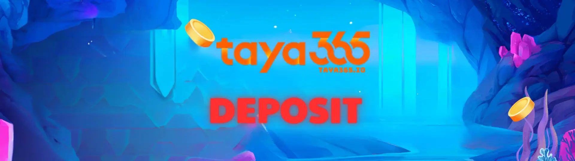 Taya365 Deposit