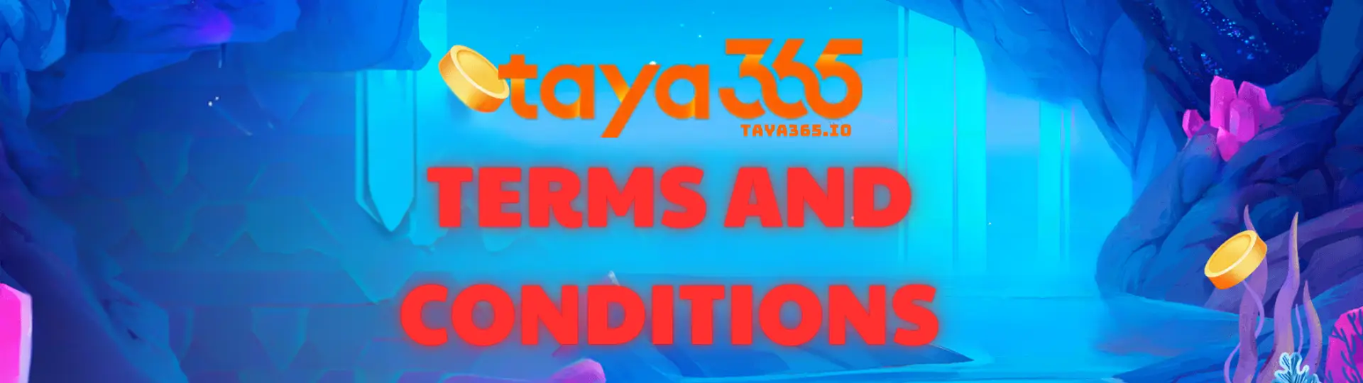 Terms and Conditions taya365
